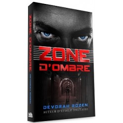 Zone D'Ombre - Devorah Rozen